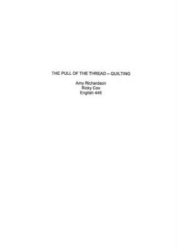 The Pull of the Thread- Quilting