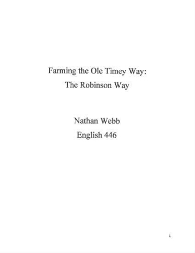 Farming the Ole Timey Way: The Robinson Way