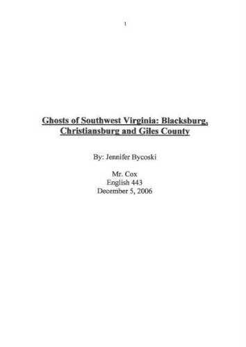 Ghosts of Southwest Virginia: Blacksburg, Christiansburg, and Giles County