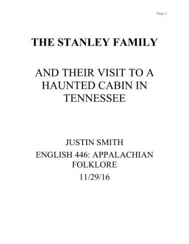 The Stanley Family and Their Visit to a Haunted Cabin in Tennessee