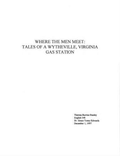Where the Men Meet: Tales of a Wytheville, Virginia Gas Station