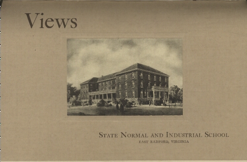 Views - State Normal and Industrial School, East Radford (1913), page cover