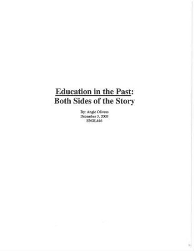 Education in the Past: Both Sides of the Story