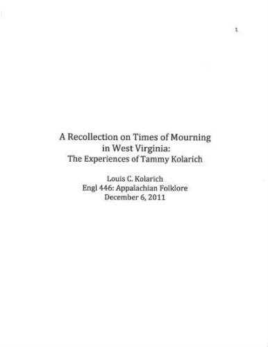 A Recollection on Times of Mourning in West Virginia: The Experiences of Tammy Kolarich