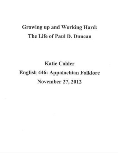 Growing Up and Working Hard: The Life of Paul D. Duncan