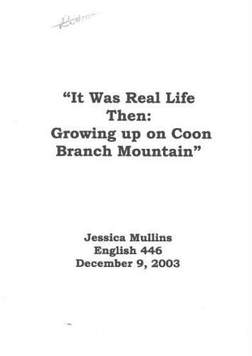 It Was Real Life Then: Growing Up on Coon Branch Mountain