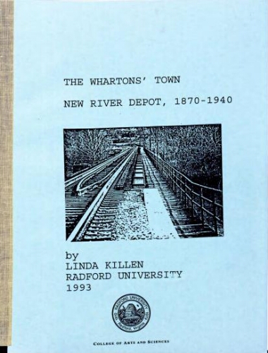 Whartons' Town New River Depot, 1870-1940
