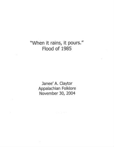 When it Rains it Pours. Flood of 1985