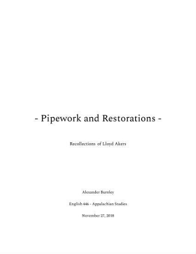 Pipework and Restorations: Recollections of Lloyd Akers
