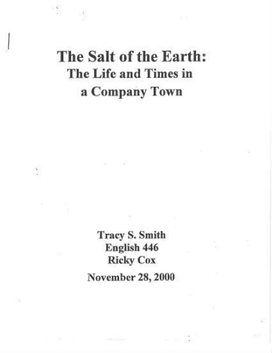 The Salt of the Earth: The Life and Times in a Company Town
