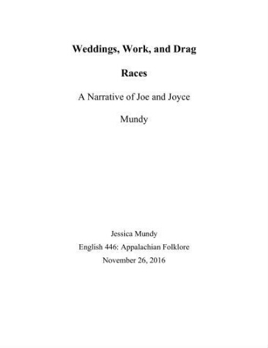 Weddings, Work, and Drag Races: A Narrative of Joe and Joyce Mundy