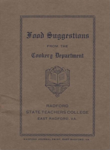 Food Suggestions from the Cookery Department  - Radford State Teachers College, East Radford, Va.