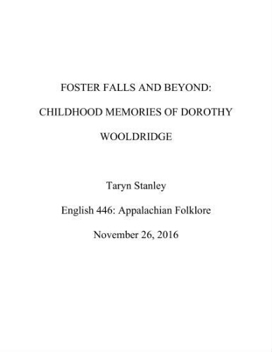 Foster Falls and Beyond: Childhood Memories of Dorothy Wooldridge