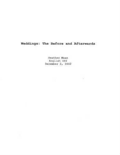 Weddings: The Before and Afterwards
