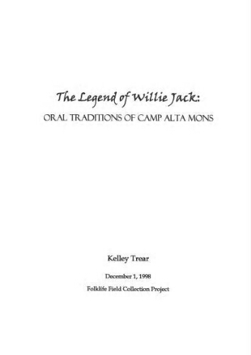 The Legend of Willie Jack: Oral Traditions of Camp Alta Mons