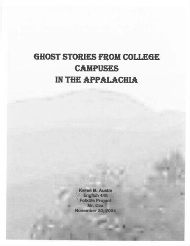 Ghost Stories From College Campuses in the Appalachia