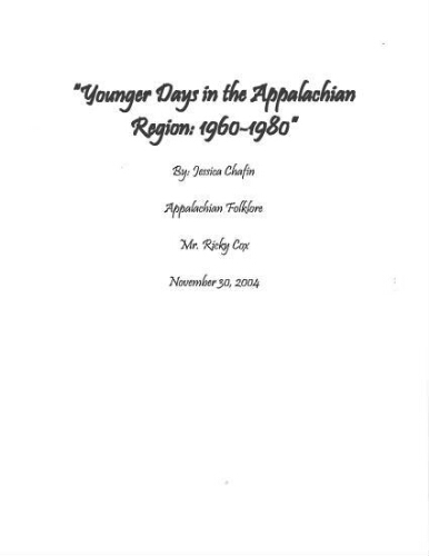 Younger Days in the Appalachian Region: 1960-1980
